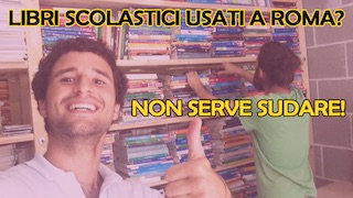Libri Scolastici Usati Roma 2026 - 2027: Come Risparmiare Senza Stress